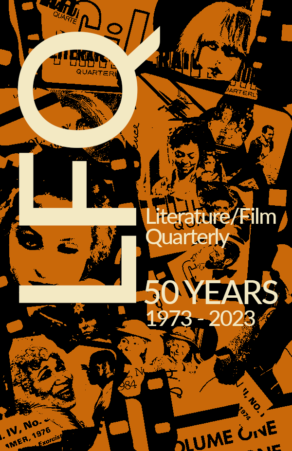 Literature Film Quarterly ISSN 2573-7597 FAll 2023, 50th Anniversary Issue